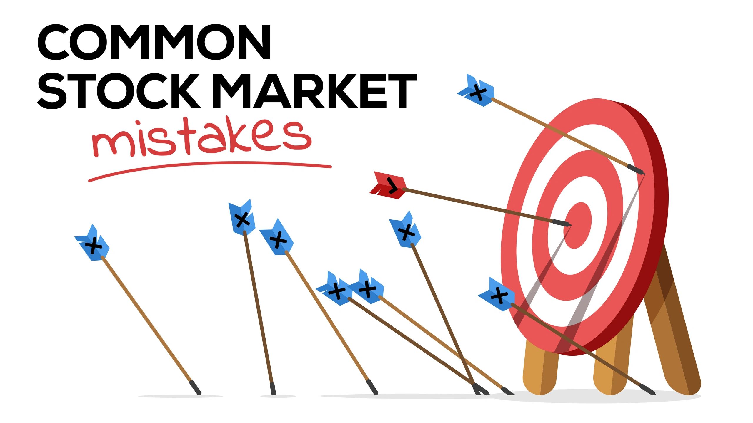 Common Stock Market Mistakes